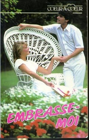 Seller image for Embrasse-moi - Collection Coeur--Coeur #62 for sale by Librairie Le Nord