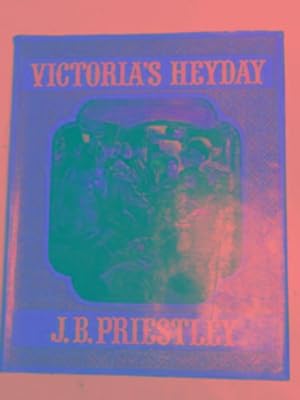 Bild des Verkufers fr Victoria's heyday zum Verkauf von Cotswold Internet Books