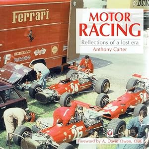 Motor Racing: Reflections of a Lost Era.