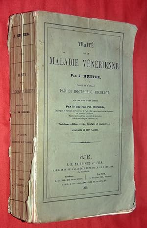 TRAITÉ DE LA MALADIE VÉNÉRIENNE. Avec des notes et des additions par le docteur Ph. Ricord. Trois...