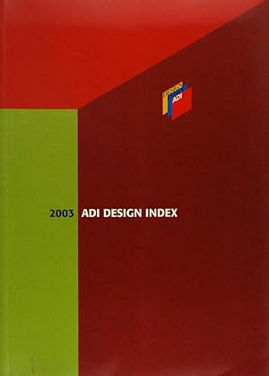 Bild des Verkufers fr ADI design index 2003 - Edizione italiana e inglese zum Verkauf von FABRISLIBRIS