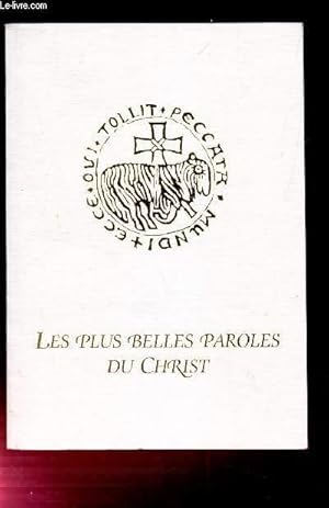Bild des Verkufers fr LES PLUS BELLES PAROLES DU CHRIST zum Verkauf von Le-Livre
