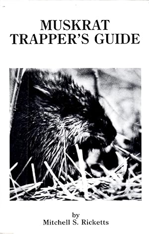 Muskrat Trappers Guide