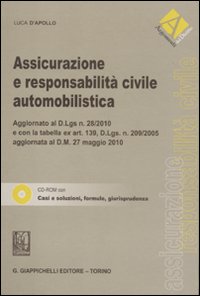 Image du vendeur pour Assicurazione e responsabilit civile automobilistica. Con CD-ROM mis en vente par Libro Co. Italia Srl