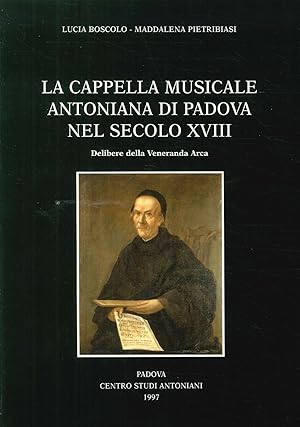 Immagine del venditore per La cappella musicale del Santo nel secolo XVIII: delibere della Veneranda Arca venduto da Libro Co. Italia Srl
