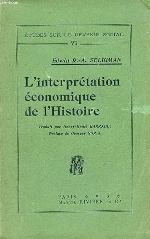 Bild des Verkufers fr L'INTERPRETATION ECONOMIQUE DE L'HISTOIRE zum Verkauf von Le-Livre