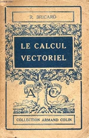 Seller image for LE CALCUL VECTORIEL for sale by Le-Livre