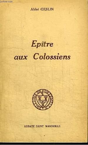 Seller image for EPITRE AUX COLOSSIENS for sale by Le-Livre