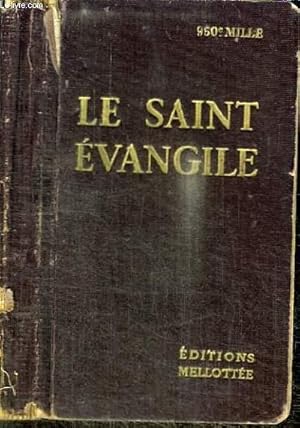 Seller image for LE SAINT EVANGILE for sale by Le-Livre