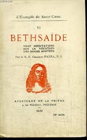 Seller image for L'EVANGILE DU SACRE COEUR IV : BETHSAIDE for sale by Le-Livre