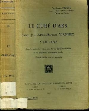 Imagen del vendedor de LE CURE D'ARS - SAINT JEAN-MARIE-BAPTISTE VIANNEY (1786-1859) a la venta por Le-Livre