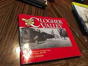 Imagen del vendedor de In the Days of the Clogher Valley: Photographs of the Clogher Valley and Its Railway, 1887-1942 a la venta por Heroes Bookshop