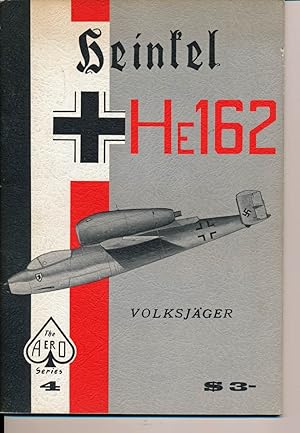 Bild des Verkufers fr Heinkel He 162. zum Verkauf von Versandantiquariat  Rainer Wlfel