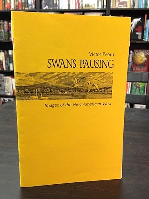 Imagen del vendedor de Swans Pausing: A Book of Poems a la venta por THE PRINTED GARDEN, ABA, MPIBA