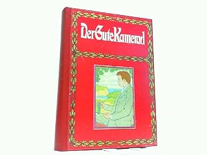 Der Gute Kamerad. Illustriertes Knaben-Jahrbuch 18. Folge.