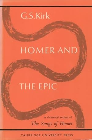 Seller image for Homer and the Epic: A Shortened Version of 'The Songs of Homer' for sale by Kenneth A. Himber