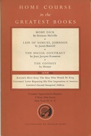 Seller image for Home Course in the Greatest Books: Moby Dick, Life of Samuel Johnson, The Social Contract, The Odyssey for sale by Kenneth A. Himber