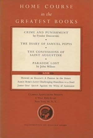 Seller image for Home Course in the Greatest Books: Crime And Punishment, The Diary Of Samuel Pepys, The Confessions Of Saint Augustine, Paradise Lost for sale by Kenneth A. Himber