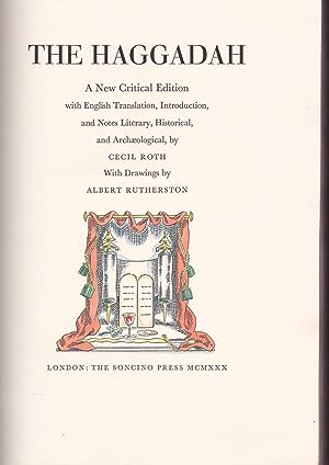 Seller image for Passover Haggadah. A New Critical Edition with English Translation, Introduction, and Notes Literary, Historical, And Archaeological, By Cecil Roth. With Drawings by Albert Rutherston for sale by Meir Turner