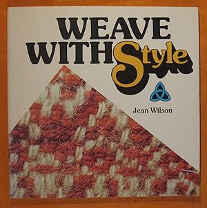 Seller image for Weave with Style for sale by Pistil Books Online, IOBA