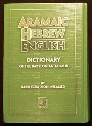 Aramaic Hebrew English Dictionary of the Babylonian Talmud