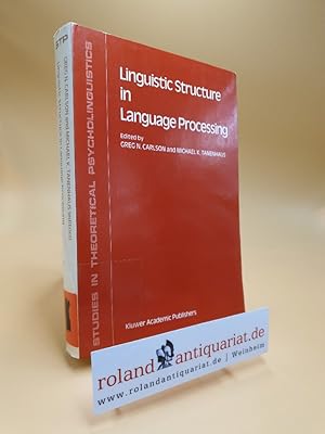 Immagine del venditore per Linguistic Structure in Language Processing (Studies in Theoretical Psycholinguistics) venduto da Roland Antiquariat UG haftungsbeschrnkt