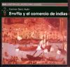 Seller image for Sevilla y el comercio de Indias for sale by Agapea Libros