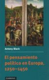 Imagen del vendedor de El pensamiento poltico en Europa, 1250-1450 a la venta por Agapea Libros