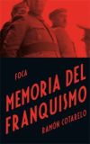 Image du vendeur pour Memoria del franquismo mis en vente par AG Library