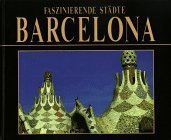 Seller image for Faszinierende Stdte. Barcelona. for sale by Eichhorn GmbH
