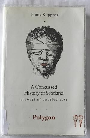 Imagen del vendedor de A Concussed History of Scotland a la venta por Barassie Books