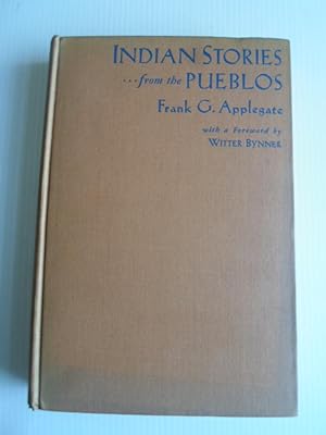 Seller image for Indian Stories from the Pueblos for sale by Stadion Books