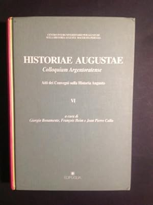 Seller image for HISTORIAE AUGUSTAE- Vol. VI COLLOQUIUM ARGENTORATENSE for sale by Il Mondo Nuovo