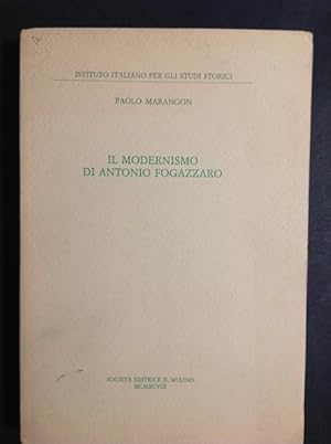 Immagine del venditore per IL MODERNISMO DI ANTONIO FOGAZZARO venduto da Il Mondo Nuovo