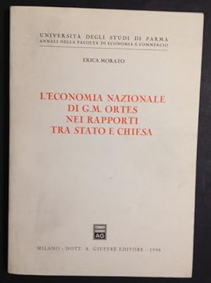 Seller image for L'ECONOMIA NAZIONALE DI G.M. ORTES NEI RAPPORTI TRA STATO E CHIESA for sale by Il Mondo Nuovo