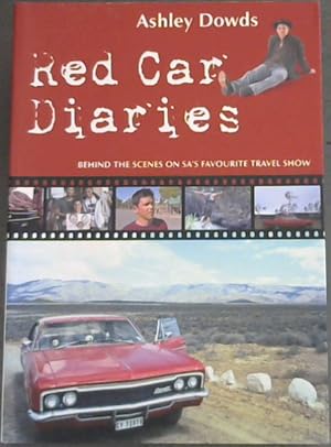 Red Car Diaries : Behind the scenes on SA's Favourite Travel Show