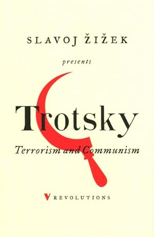 Bild des Verkufers fr Terrorism and Communism : A Reply to Karl Kautsky zum Verkauf von GreatBookPrices