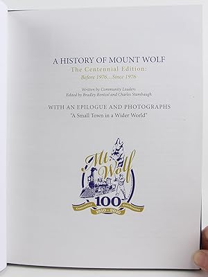 A History of Mount Wolf, The Centennial Edition: Before 1976 . Since 1976: Bradley Rentzel; Charles...