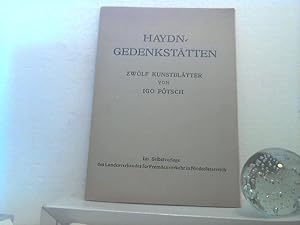 Haydn-Gedenkstätten. Zwölf Kunstblätter von Igo Pötsch.