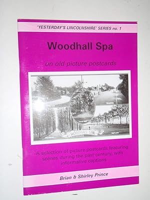 Woodhall Spa on Old Picture Postcards (Yesterday's Lincolnshire No 1)