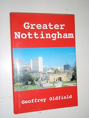 Seller image for Greater Nottingham for sale by Westgate Bookshop