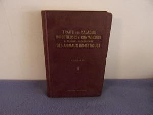 Traité des maladies infectieuses et contagieuses animaux