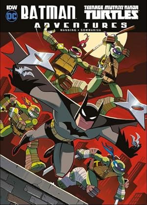 Rise of the Teenage Mutant Ninja Turtles: The Complete Adventures by  Matthew K. Manning: 9798887240121