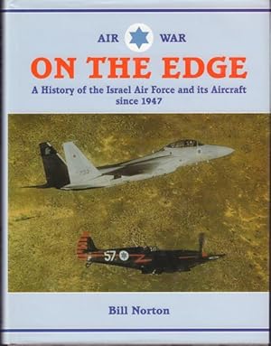 Air War on the Edge: A History of the Israel Air Force and its Aircraft Since 1947.