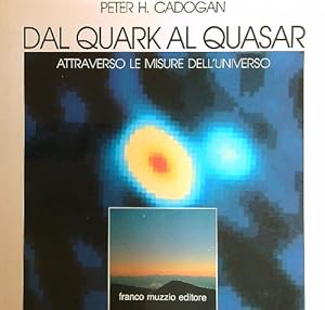 Bild des Verkufers fr Dal Quark al Quasar zum Verkauf von Librodifaccia