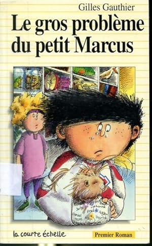 Seller image for Le gros problme du petit Marcus for sale by Librairie Le Nord