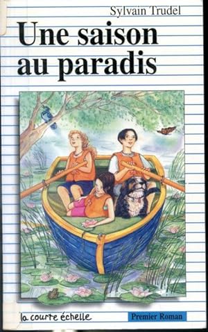 Bild des Verkufers fr Une saison au paradis zum Verkauf von Librairie Le Nord