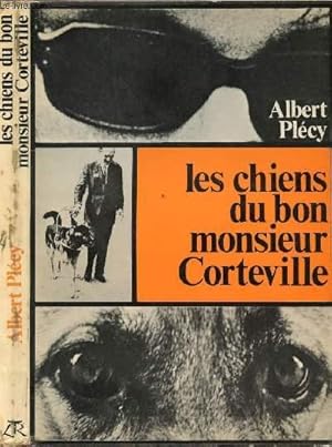 Imagen del vendedor de LES CHIENS DU BON MONSIEUR CORTEVILLE a la venta por Le-Livre