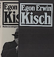 Nichts ist erregender als die Wahrheit : Reportagen aus 4 Jahrzehnten. 2 Bände. / Egon Erwin Kisc...