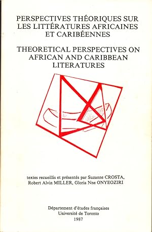 Seller image for Perspectives Theoriques Sur Les Litteratures Africaines Et Caribeennes/ Theoretical Perspectives on African and Caribbean Literatures for sale by Kenneth Mallory Bookseller ABAA